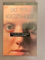 Det nya klassm&auml;rket : om modersm&aring;lets levnadsavg&ouml;rande betydelse f&ouml;r oss m&auml;nniskor