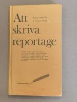 Att skriva reportage