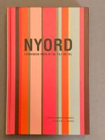Nyord i svenskan fr&aring;n 40-tal till 80-tal