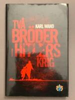 Tv&aring; br&ouml;der i Hitlers krig