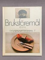 Bruksf&ouml;rem&aring;l d&aring; och nu