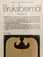 Bruksf&ouml;rem&aring;l d&aring; och nu