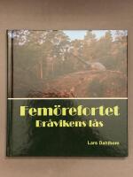 Fem&ouml;refortet - Br&aring;vikens l&aring;s