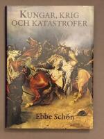 Kungar, krig och katastrofer. V&aring;r historia i s&auml;gen och tro, 3:e omarb uppl