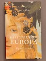 Historien om Europa : uppvaknande 1300-1600