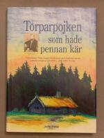 Torparpojken som hade pennan k&auml;r : sj&auml;lvbiografi