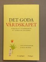 Det goda v&auml;rdskapet