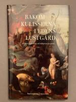 Bakom kulisserna i Edens lustg&aring;rd : antikens fiendebilder och behovet av den Andre