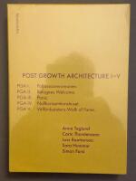 Post Growth Architecture I-V