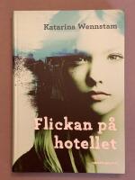 Flickan p&aring; hotellet