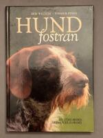 Hundfostran : [en lydig hund &auml;r en lycklig hund]