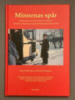 Minnenas sp&aring;r : j&auml;rnv&auml;gspersonal ber&auml;ttar minnen och historier fr&aring;n tiden vid Norsholm-V&auml;stervik-Hultfreds j&auml;rnv&auml;gar, NVHJ