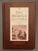Den br&aring;kiga kulturen : f&ouml;rl&auml;ggare och smideshantverkare i Eskilstuna 1800-1850