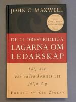 De 21 obestridliga lagarna om ledarskap
