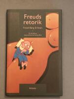 Freuds retorik : en kritik av naturalismens kulturl&auml;ra