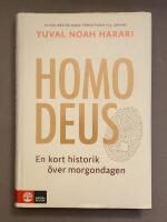 Homo deus - en kort historik &ouml;ver morgondagen