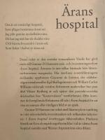 &Auml;rans hospital - valfr&auml;ndskaper, tolkningar, ess&auml;er, sm&aring;stycken, anm&auml;lningar