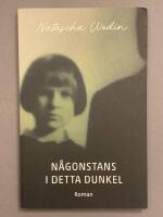 N&aring;gonstans i detta dunkel
