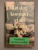 En dag kommer vi att skratta &aring;t det