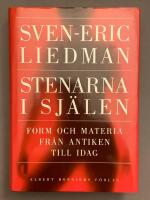 Stenarna i sj&auml;len : Form och materia fr&aring;n antiken till idag