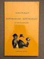Kontraband kontradans : Ur ett &ouml;vers&auml;ttarliv