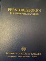 Perstorpsboken : plastteknisk handbok