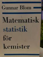 Matematisk statistik f&ouml;r kemister