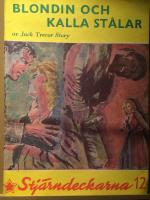 Blondin och kalla st&aring;lar. Stj&auml;rndeckarna 12