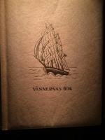 V&auml;nnernas bok. (till Ragnar Holmstr&ouml;m p&aring; hans 50-&aring;rsdag)