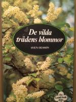 De vilda tr&auml;dens blommor