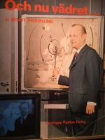 Och nu v&auml;dret...