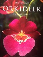 Orkid&eacute;er. En f&ouml;r&auml;lskelse