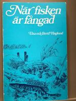 N&auml;r fisken &auml;r f&aring;ngad