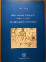 L&ouml;jtnant Nils Hallstr&ouml;ms f&ouml;rslag &aring;r 1914 till flygksrts &ouml;ver Sverige