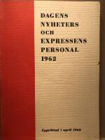Dagens Nyheters och Expressens personal 1962