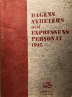 Dagens Nyheters och Expressens personal 1945