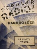 Popul&auml;r radios handb&ouml;cker.  P&aring; korta v&aring;gor