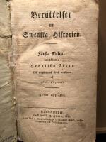 Ber&auml;ttelser ur swenska historien, del: I-II. F&ouml;rsta delen, inneh&aring;llande Hedniska tiden, andra delen Katolska tiden