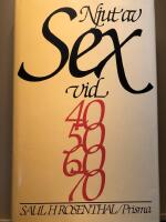 Njut av sex vid 40, 50, 60, 70