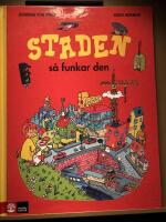 Staden - s&aring; funkar den
