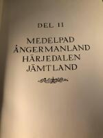 Sverige. De svenska landskapen, del II: Medelpad - &Aring;ngermanland - H&auml;rjedalen - J&auml;mtland