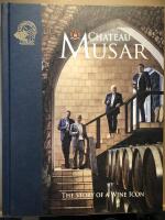 Chateau Musar. The story of a wine icon