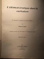 L&acute;&eacute;l&eacute;ment &eacute;rotique dans la caricature. Un document &aacute; l&acute;historie des moeurs publiques