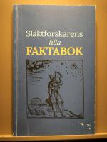Sl&auml;ktforskarens lilla faktabok