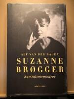 Suzanne Br&ouml;gger. Samtalsmemoarer