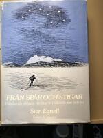 Fr&aring;n sp&aring;r och stigar. K&auml;nda och ok&auml;nda ber&auml;ttar om friluftsliv f&ouml;rr och nu