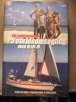 Ett familje&auml;ventyr. P&aring; v&auml;rldsomsegling med Ariel IV