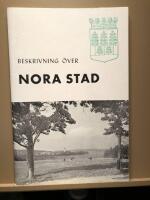 Beskrivning &ouml;ver Nora stad