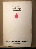 Det ljusr&ouml;da giftet