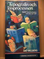 Typografin och l&auml;sprocessen : grafisk kommunikation med text och bild